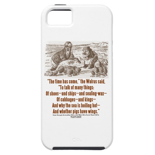 Wonderland The Time Has Come The Walrus Said Quote Case-Mate iPhone Case (Back)