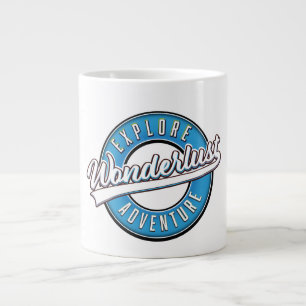 Wonderlust Explore Adventure Large Coffee Mug