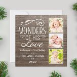Wonders of His Love Rustic Christmas Photo Collage Holiday Card<br><div class="desc">Rustic style holiday multi-photo card features a white decorative "Wonders of His Love" typography design with scroll design accents and custom text on a gray / brown weathered wood background. Personalize with your three (3) favorite photos. A leafy floral pattern over the wood grain texture appears on the back of...</div>