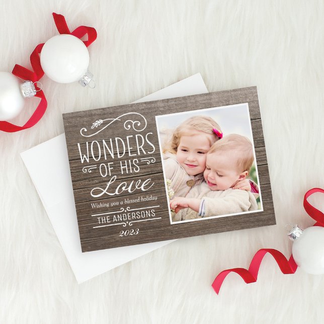 Wonders of His Love Rustic Wood Christmas Photo Holiday Card (Creator Uploaded)