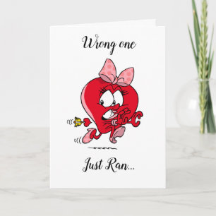 Wong one just Ran Valentine's Greeting Card. Holiday Card