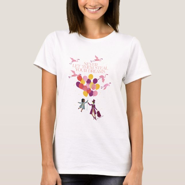 Wonka "Never Let Them Steal Your Dreams" T-Shirt (Front)