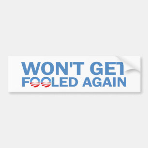 Won't Get Fooled Again Bumper Sticker
