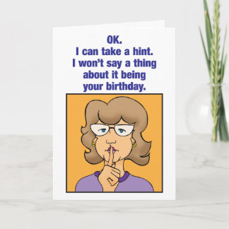 Won't mention birthday humourous birthday card