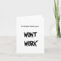 WONT WORK Thank you cards