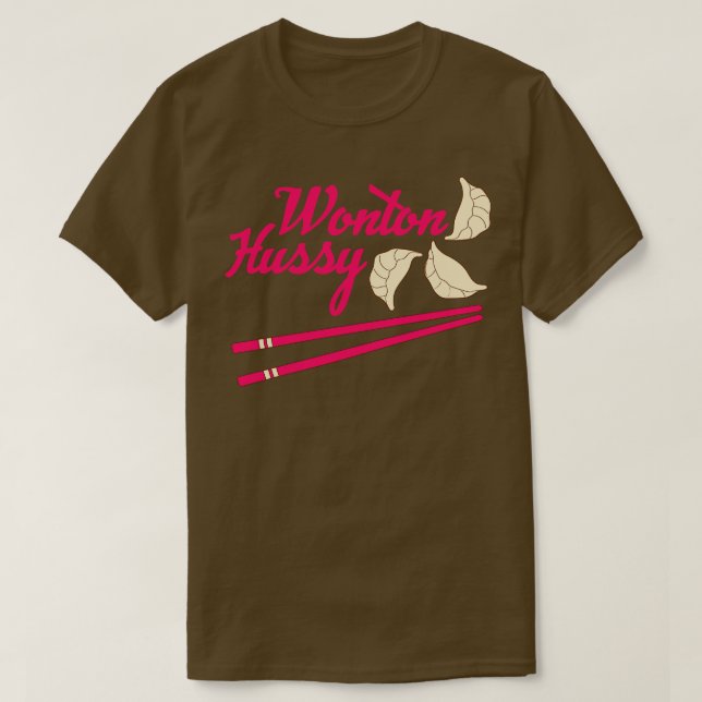 Wonton Hussy T-Shirt (Design Front)