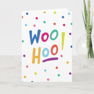 Woo Hoo Card