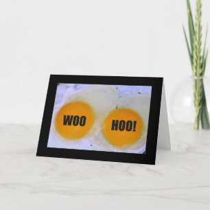 WOO HOO!  Egg-stra Big Congratulations Card