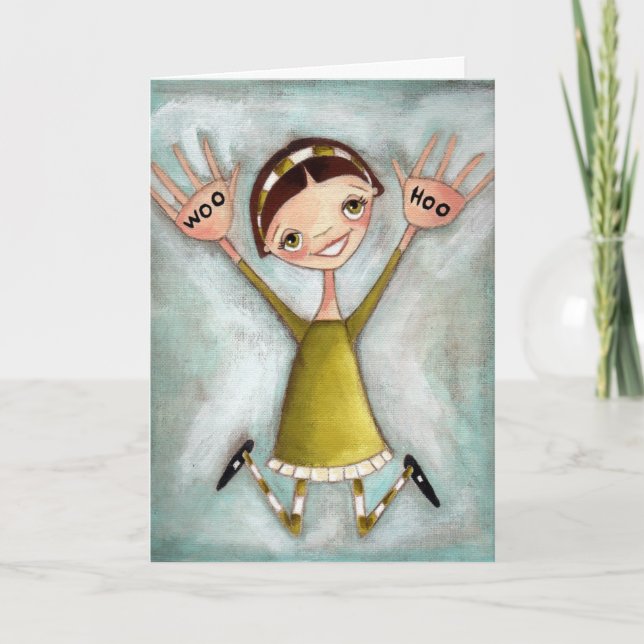 WOO HOO Girl - Greeting CArd (Front)