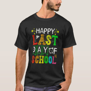 Woo Hoo Happy Last Day Of School Students & Teache T-Shirt