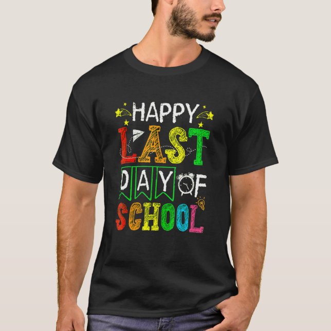 Woo Hoo Happy Last Day Of School Students & Teache T-Shirt (Front)