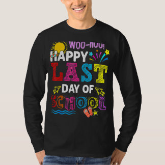 Woo Hoo Happy Last Day Of School Teacher Kids T-Shirt