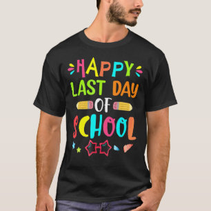 Woo Hoo Happy Last Day Of School Teacher Student T-Shirt