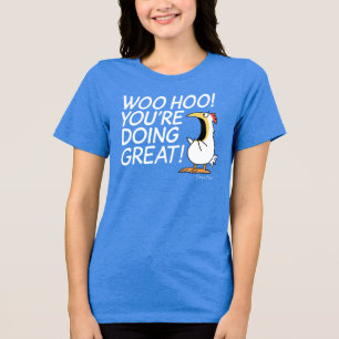 WOO HOO YOU'RE DOING GREAT Sandra Boynton Tri-Blend Shirt