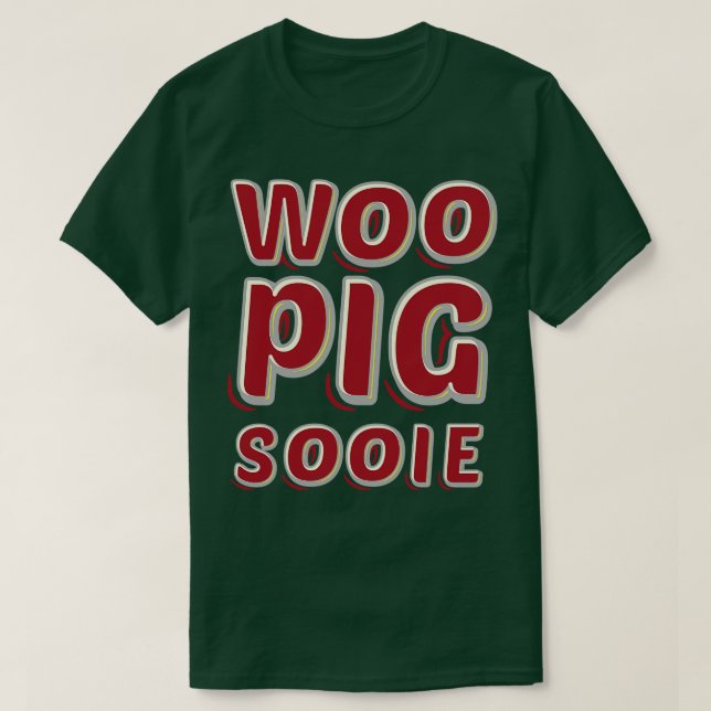 WOO PIG SOOIE FAT PIG T-Shirt (Design Front)