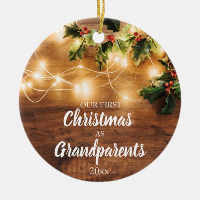 Wood and lights First Christmas as Grandparents Ceramic Tree Decoration (Front)