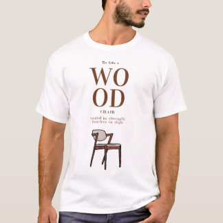 Wood Chair T-Shirt