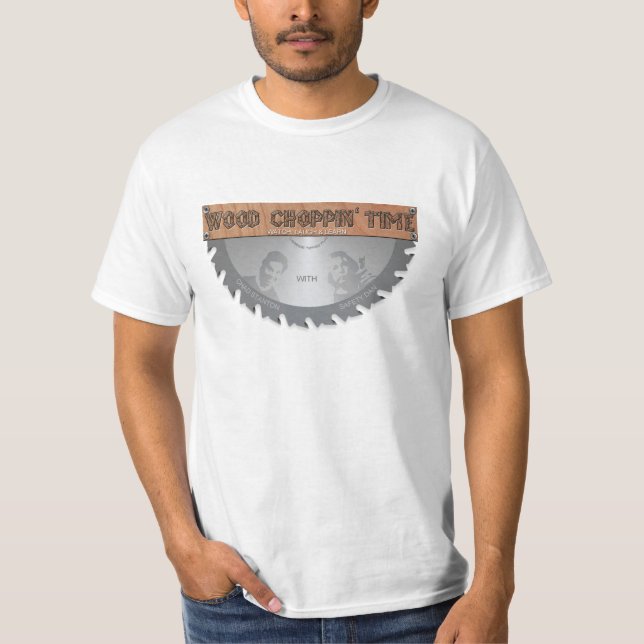 Wood Choppin' Time Official Logo Tee (Front)