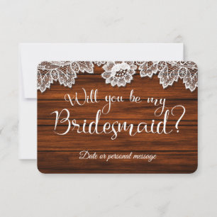 Wood & Lace Will you be my Bridesmaid Card