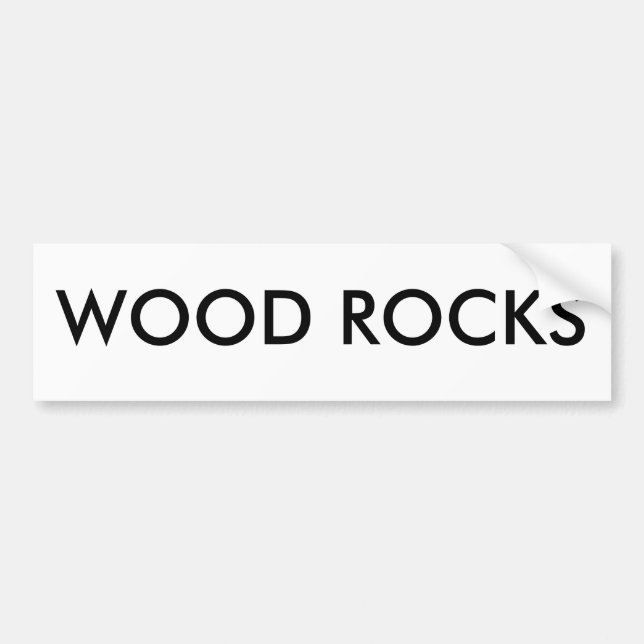 WOOD ROCKS BUMPER STICKER (Front)