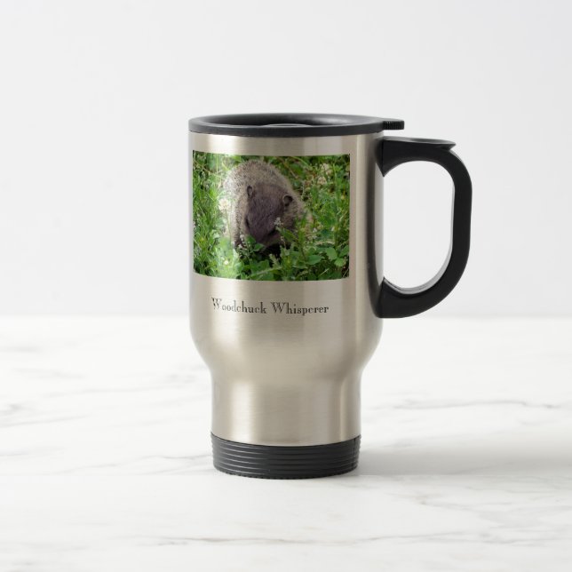 Woodchuck Whisperer Travel Mug (Right)