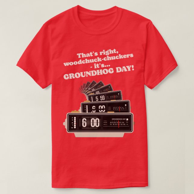 Woodchuckchuckers Groundhog Day Alarm Clock T-Shirt (Design Front)