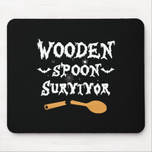 Wooden Spoon Survivor Funny  Halloween Costume Men Mouse Pad