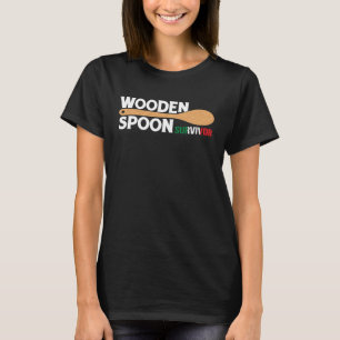 Wooden Spoon Survivor Mother Discipline Tools T-Shirt