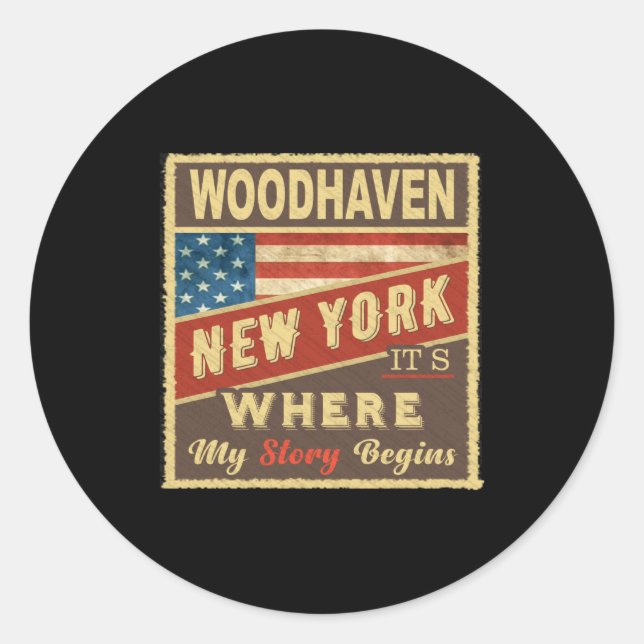 Woodhaven Ny Its Where My Story Begins _1  Classic Round Sticker (Front)