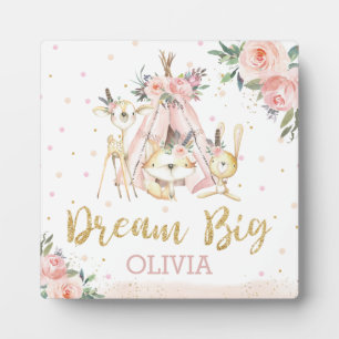 Woodland Blush Floral Tribal Boho Dream Big Plaque