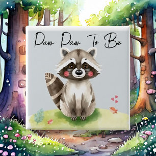 Woodland Paw Paw To Be Baby Shower 15 Cm Square Badge