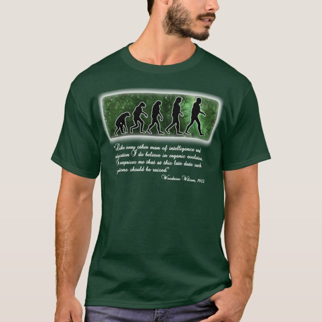 Woodrow Wilson on Evolution T-Shirt (Front)