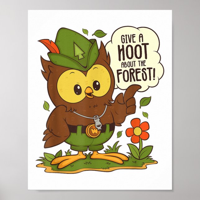 Woodsy Owl Give A Hoot About The Forest Arbor Day  Poster (Front)