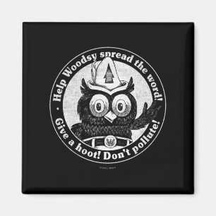 Woodsy Owl Give A Hoot Don't Llute Faded Vintage L Magnet