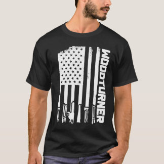 Woodturner  Carpenter Patriotic Woodworker Flag T-Shirt