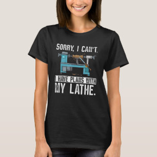 Woodturning Woodturner Wood Lathe Turning T-Shirt