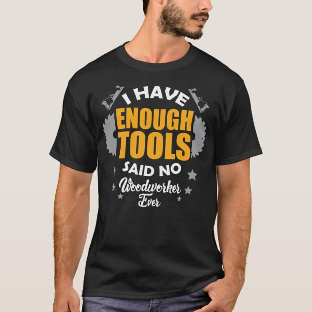 Woodworker Dad Funny bake wood  T-Shirt (Front)
