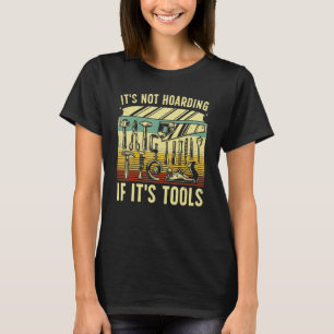 Woodworker For Men Carpenter Wood Working Tools T-Shirt