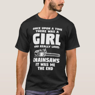 Woodworker Woodworking Chainsaw T-Shirt