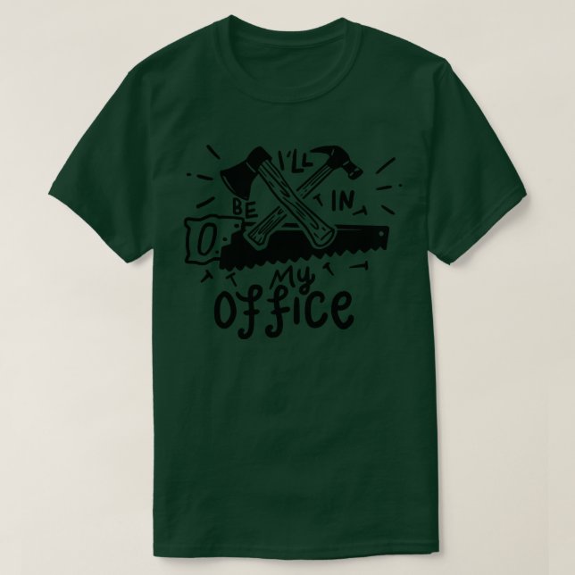 Woodworking 4 T-Shirt (Design Front)