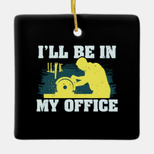 Woodworking Carpenter Gift Ceramic Ornament