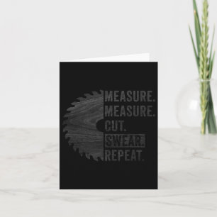 Woodworking Dad Measure Cut Swear Handyman Fathers Card