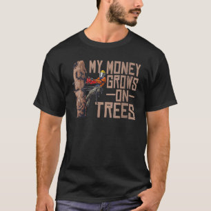 Woodworking Getting High Is My Job Lumberjack 2 T-Shirt