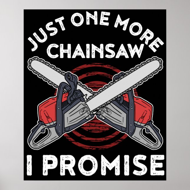 Woodworking Gift Men Lumberjack Arborist Chainsaw Poster (Front)