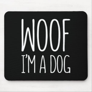 Woof A Dog Shirt Men Women Kids Halloween Costume Mouse Pad