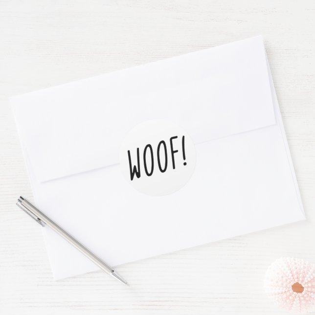 Woof! Black Text On White Background Classic Round Sticker (Envelope)