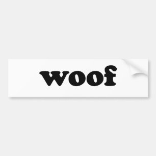 WOOF BUMPER STICKER
