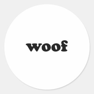 WOOF CLASSIC ROUND STICKER