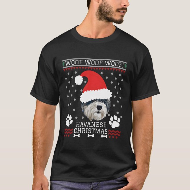Woof Havanese Ugly T-Shirt (Front)