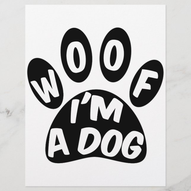 Woof I'm A Dog (Front)